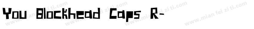 You Blockhead Caps R字体转换